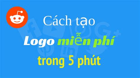 Thiết kế logo đẹp của bạn miễn phí